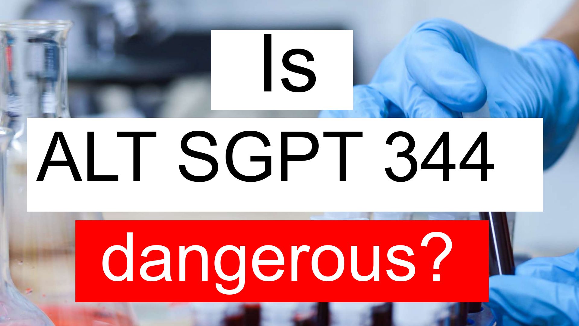 is-alt-sgpt-344-high-normal-or-dangerous-what-does-alanine