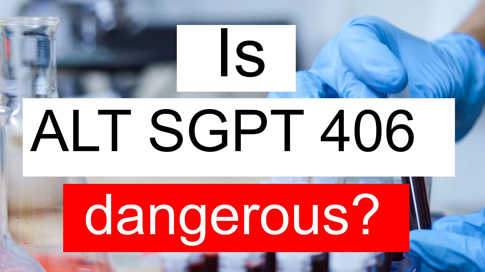 is-alt-sgpt-406-high-normal-or-dangerous-what-does-alanine