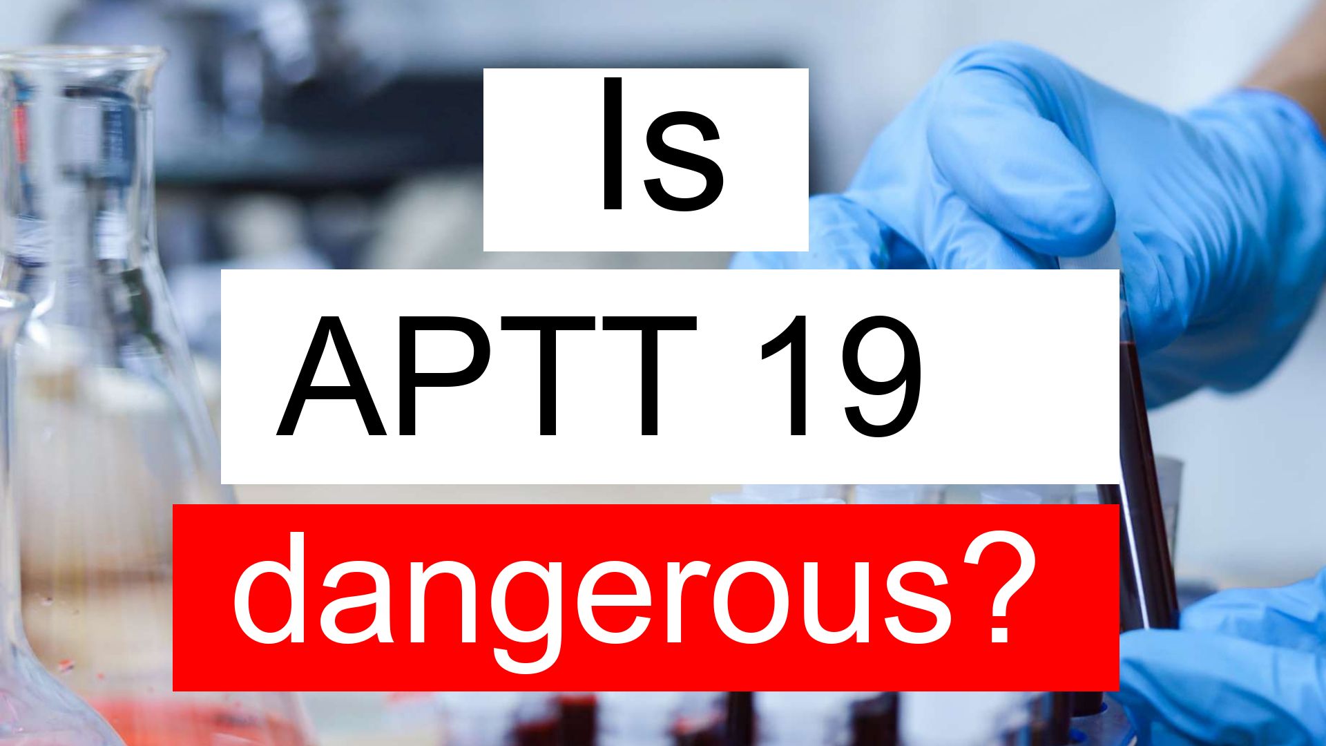 is-aptt-19-low-normal-or-dangerous-what-does-aptt-level-19-mean