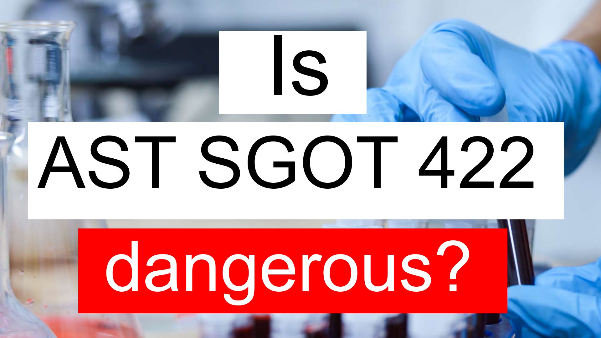 is-ast-sgot-422-high-normal-or-dangerous-what-does-aspartate