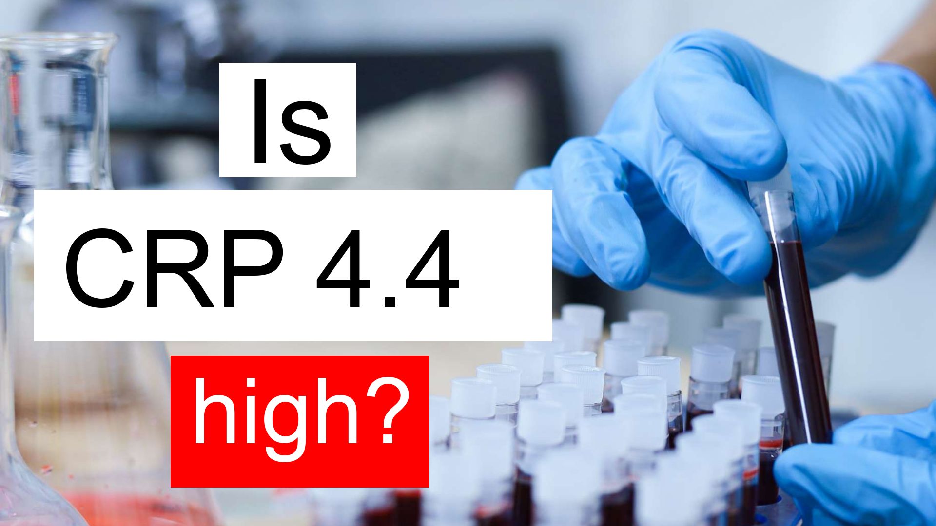 Is CRP 4 4 High Normal Or Dangerous What Does C Reactive Protein 