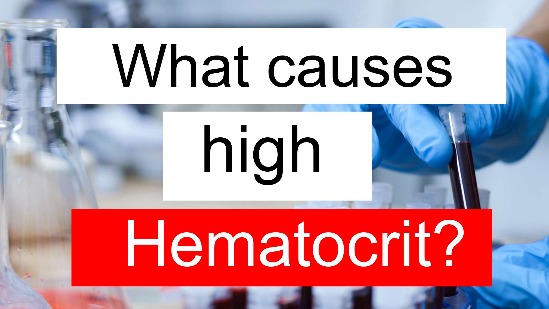 what-causes-high-hematocrit-and-low-pcv