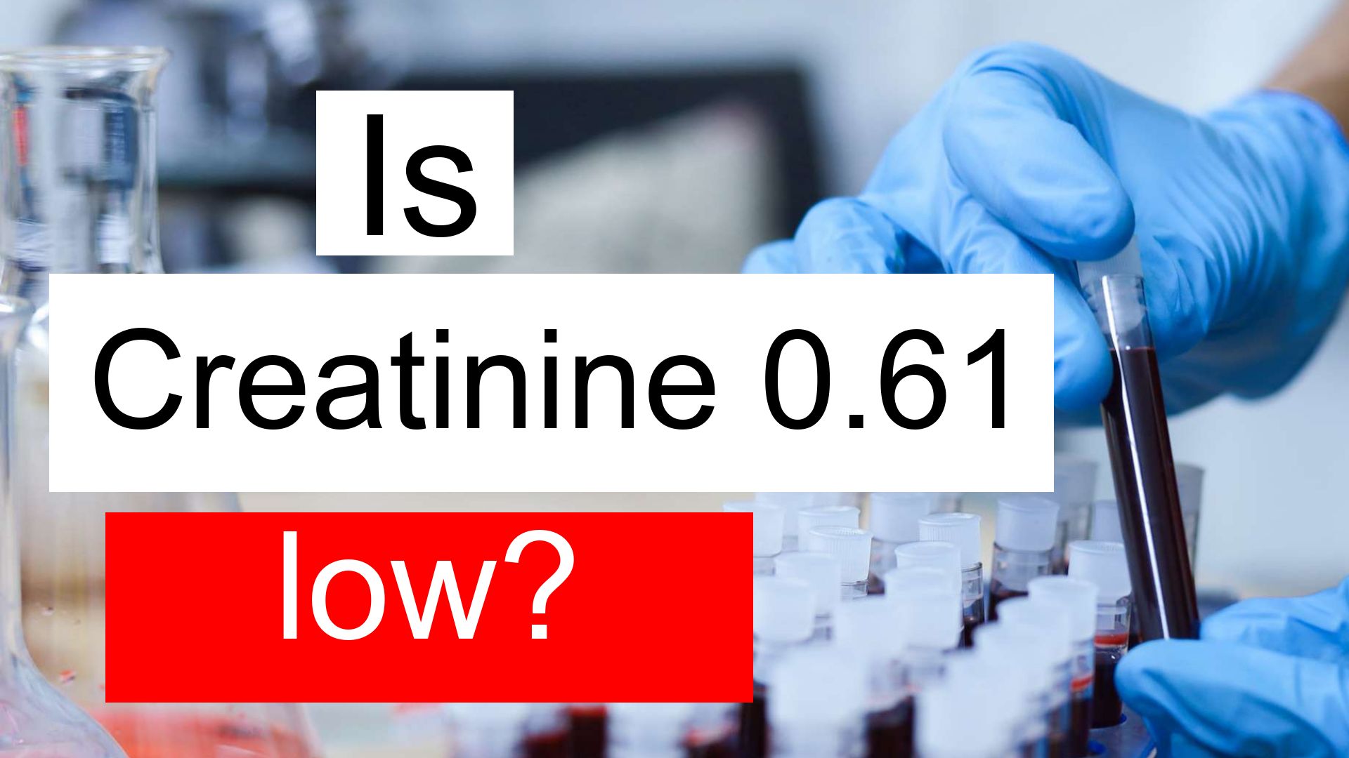 What Is The Meaning Of Low Creatinine Level