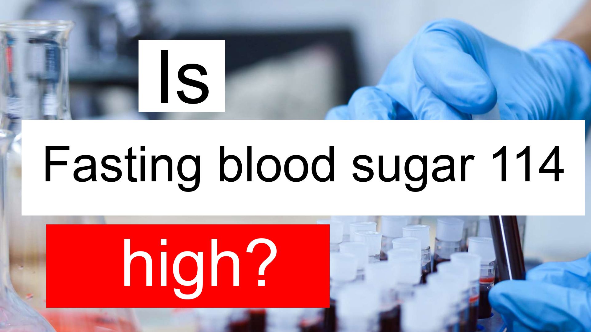 What Does A Non Fasting Glucose Level Of 114 Mean