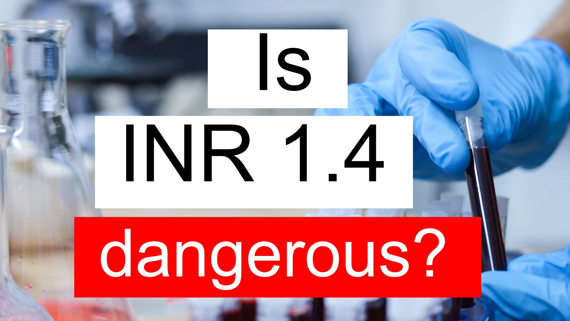 is-inr-1-4-high-normal-or-dangerous-what-does-inr-level-1-4-mean