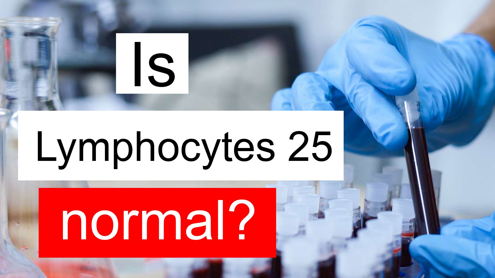 What Percentage Should Your Lymphocytes Be