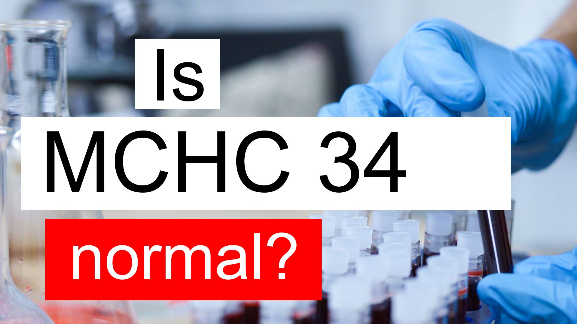 is-mchc-34-normal-high-or-low-what-does-mean-corpuscular-hemoglobin