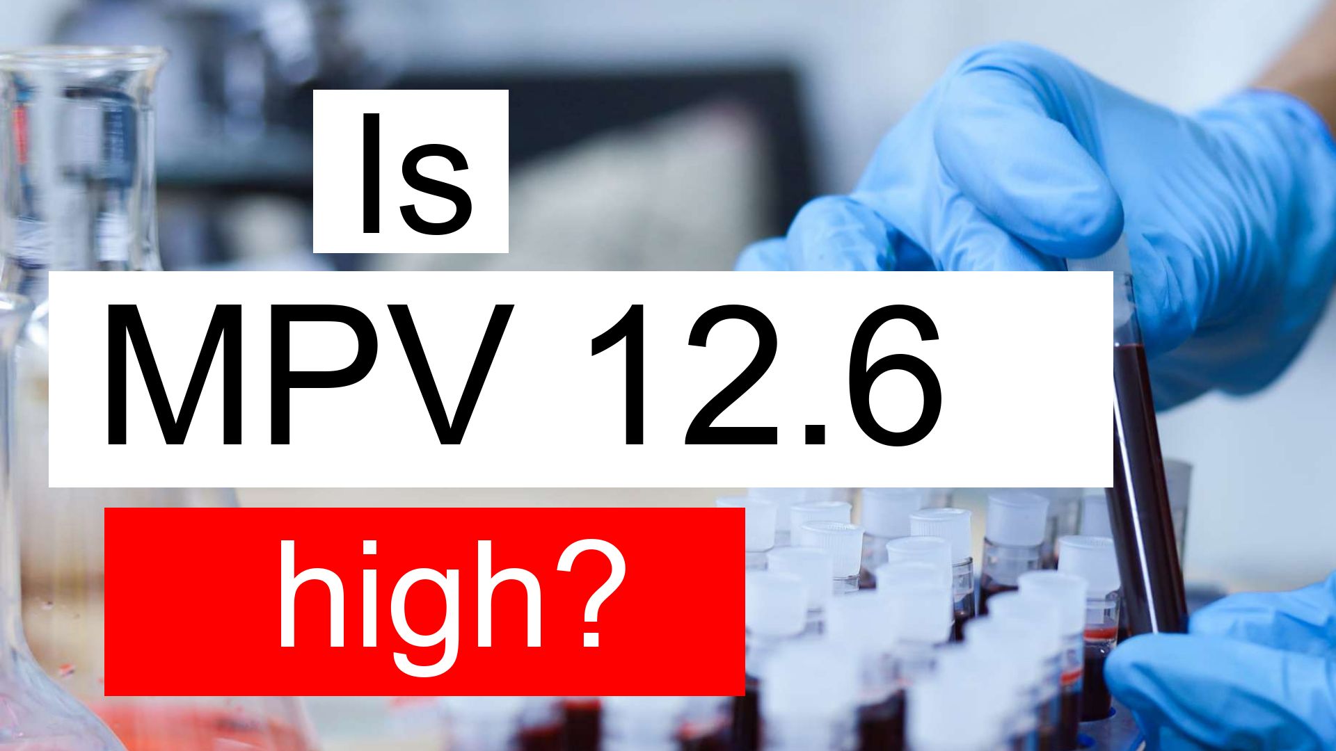 What Does High Mpv Mean In A Cbc Blood Test