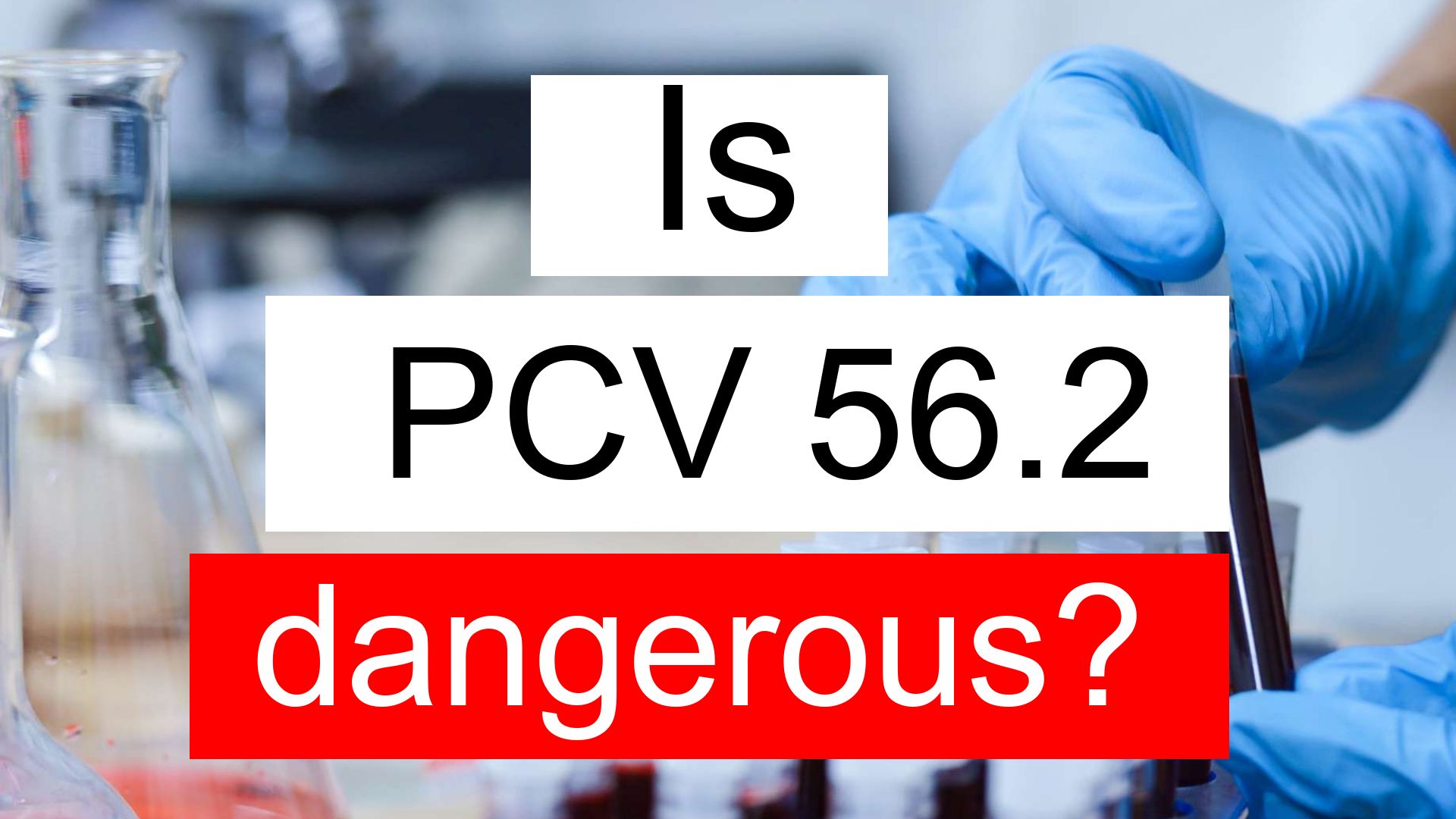 is-pcv-56-2-high-normal-or-dangerous-what-does-pcv-level-56-2-mean