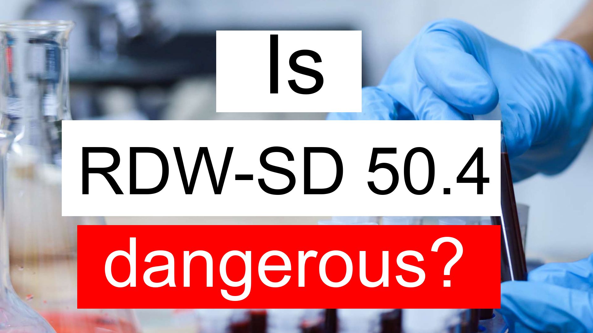 is-rdw-sd-61-5-high-normal-or-dangerous-what-does-rdw-sd-level-61-5-mean