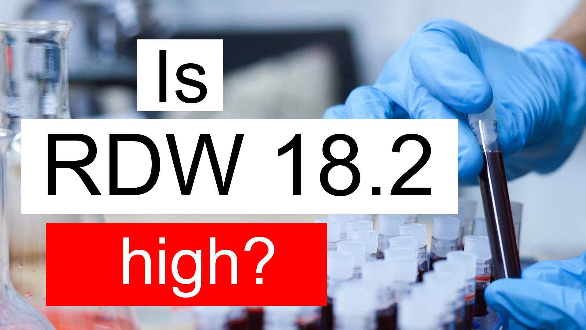 What Does A High Rdw Mean In Blood Test