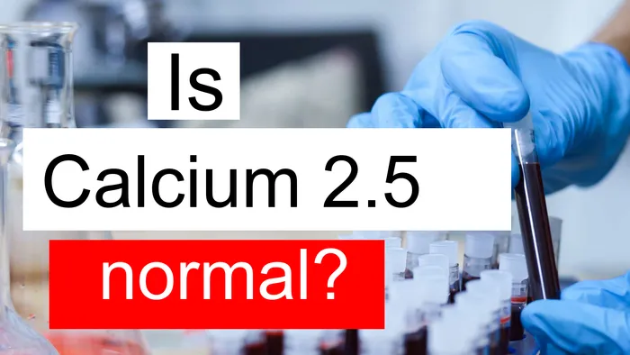 Serum Calcium 2.5