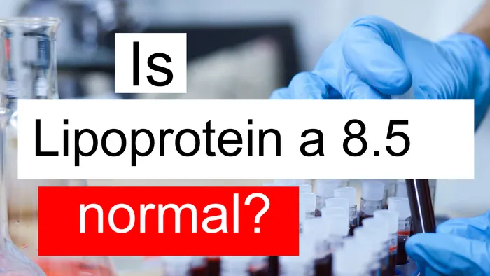 Serum Lipoprotein a 8.5