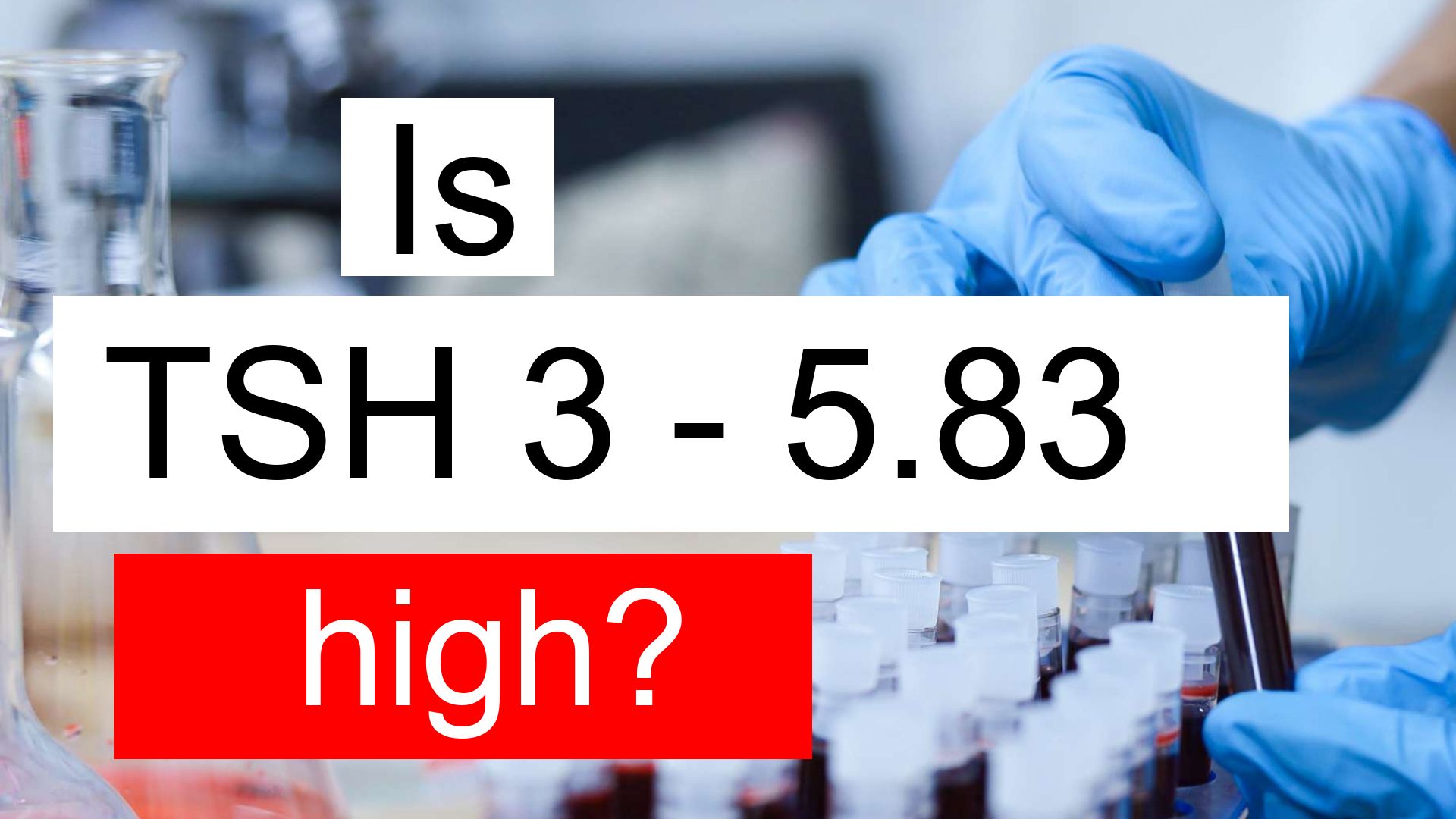 What Does Above High Normal Tsh Mean