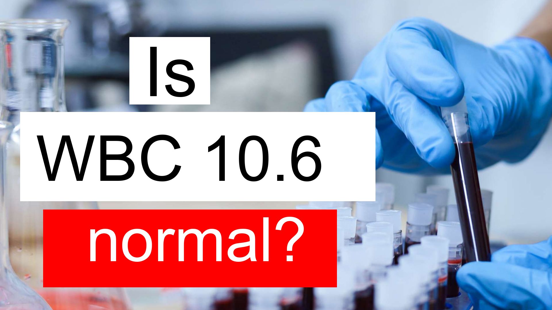 Is WBC 10 6 Normal High Or Low What Does White Blood Cell Count Level 