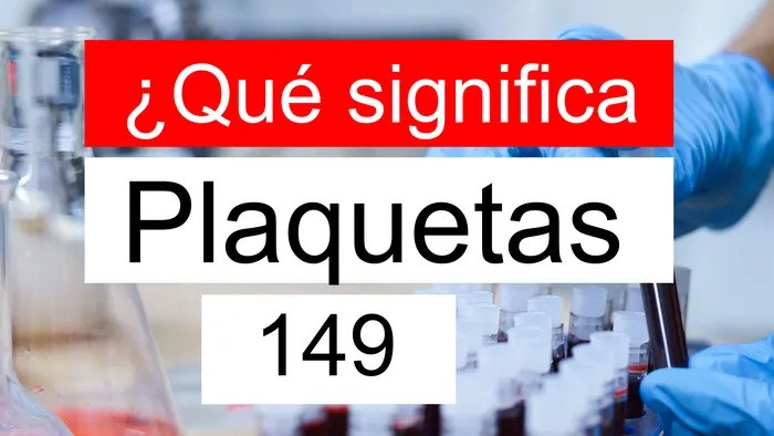 Recuento de plaquetas 149